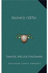 Silence (1876)