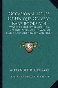 Occasional Issues Of Unique Or Very Rare Books V14