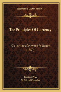 Principles Of Currency