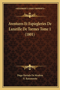 Aventures Et Espiegleries De Lazarille De Tormes Tome 1 (1801)