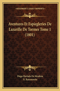 Aventures Et Espiegleries De Lazarille De Tormes Tome 1 (1801)