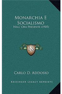 Monarchia E Socialismo