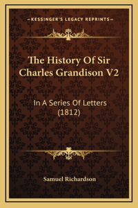 The History Of Sir Charles Grandison V2