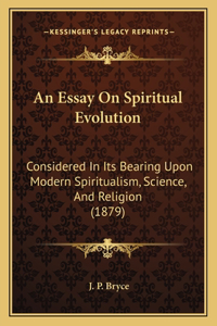 Essay On Spiritual Evolution