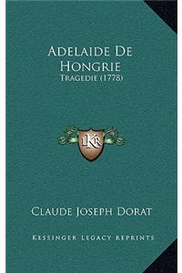 Adelaide De Hongrie