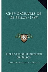Chef-D'Oeuvres De De Belloy (1789)