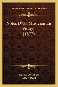 Notes D'Un Musicien En Voyage (1877)