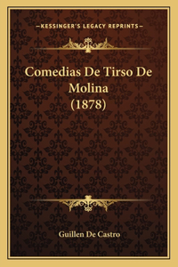 Comedias De Tirso De Molina (1878)