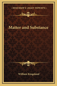 Matter and Substance