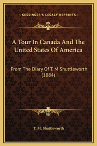 A Tour In Canada And The United States Of America