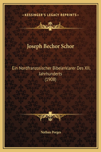 Joseph Bechor Schor