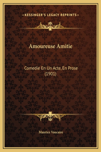 Amoureuse Amitie
