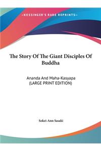 The Story of the Giant Disciples of Buddha