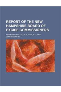 Report of the New Hampshire Board of Excise Commissioners