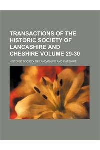 Transactions of the Historic Society of Lancashire and Cheshire Volume 29-30