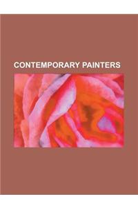 Contemporary Painters: Captain Beefheart, Damien Hirst, Stella Vine, Gerhard Richter, Jeff Koons, Jane Frank, Wadsworth Jarrell, Elaine Hamil