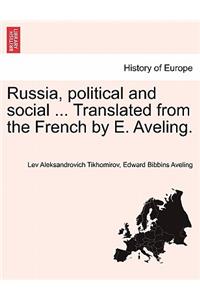 Russia, Political and Social ... Translated from the French by E. Aveling.