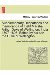 Supplementary Despatches, Correspondenc and Memoranda of Field Marshal