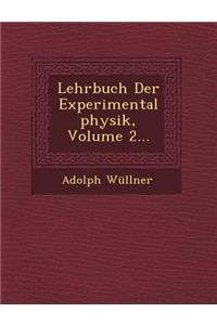Lehrbuch Der Experimentalphysik, Volume 2...