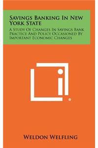 Savings Banking in New York State