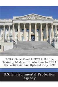 RCRA, Superfund & Epcra Hotline Training Module
