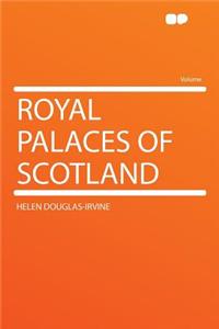 Royal Palaces of Scotland