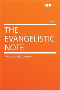 The Evangelistic Note