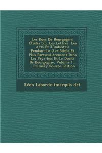 Les Ducs de Bourgogne