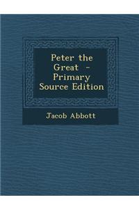 Peter the Great