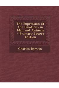 The Expression of the Emotions in Man and Animals