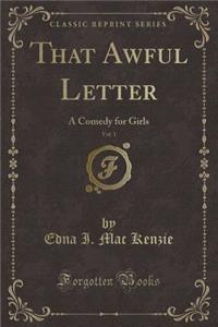 That Awful Letter, Vol. 1