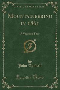 Mountaineering in 1861