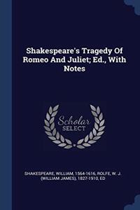 SHAKESPEARE'S TRAGEDY OF ROMEO AND JULIE