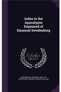 Index to the Apocalypse Explained of Emanuel Swedenborg