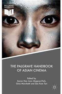 Palgrave Handbook of Asian Cinema