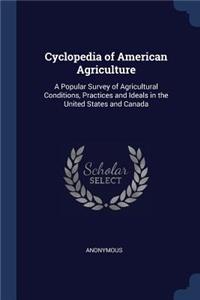 Cyclopedia of American Agriculture