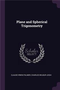 Plane and Spherical Trigonometry