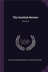 Scottish Review; Volume 22