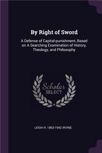 By Right of Sword