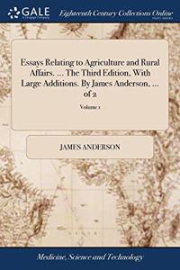 ESSAYS RELATING TO AGRICULTURE AND RURAL