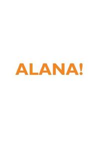 Alana! Affirmations Notebook & Diary Positive Affirmations Workbook Includes: Mentoring Questions, Guidance, Supporting You