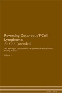 Reversing Cutaneous T-Cell Lymphoma