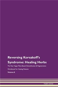 Reversing Korsakoff's Syndrome: Healing