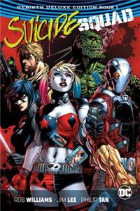 Suicide Squad: The Rebirth Deluxe Edition Book 1