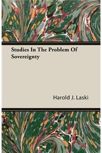 Studies In The Problem Of Sovereignty