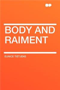 Body and Raiment