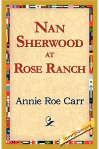 Nan Sherwood at Rose Ranch