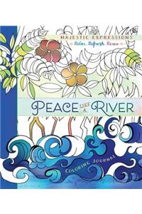 Adult Coloring Journal: Peace Like a River