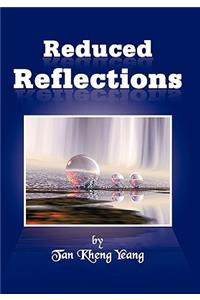 Reduced Reflections