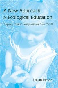 New Approach to Ecological Education